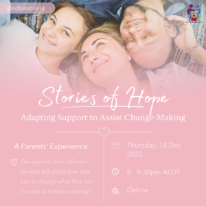 Adapting support to assist Changemaking - A Parents' Experience