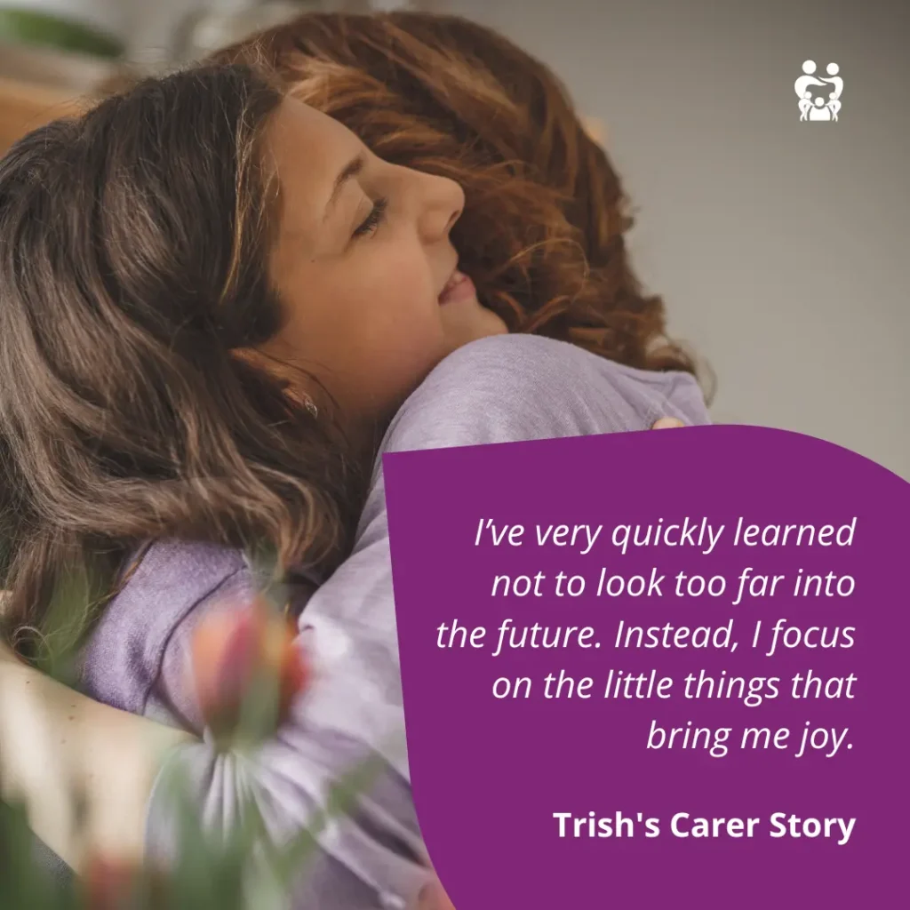 Trish's Carer Story