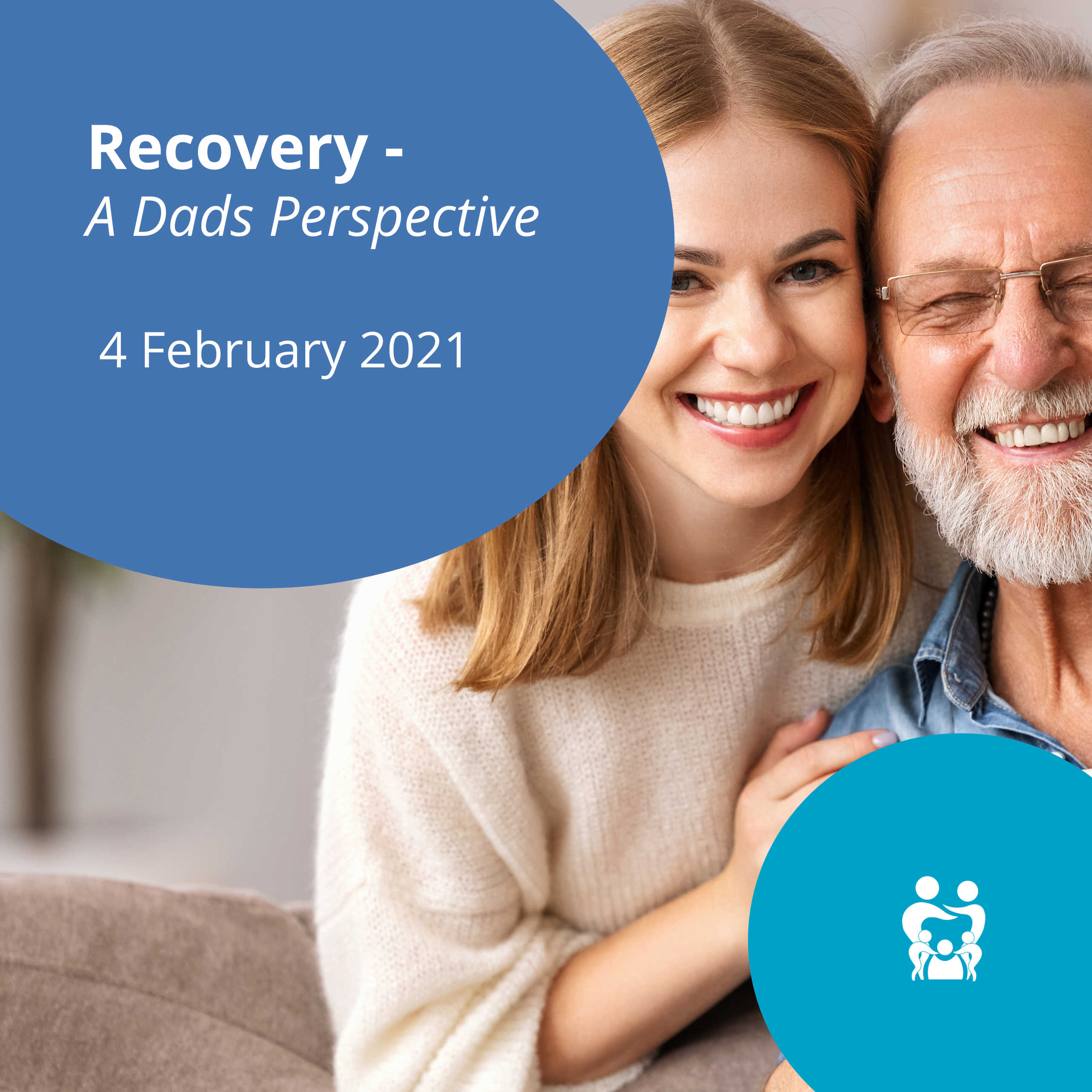 Recovery - Three Dads talk about their journey supporting their child through an eating disorder 4 February 2021