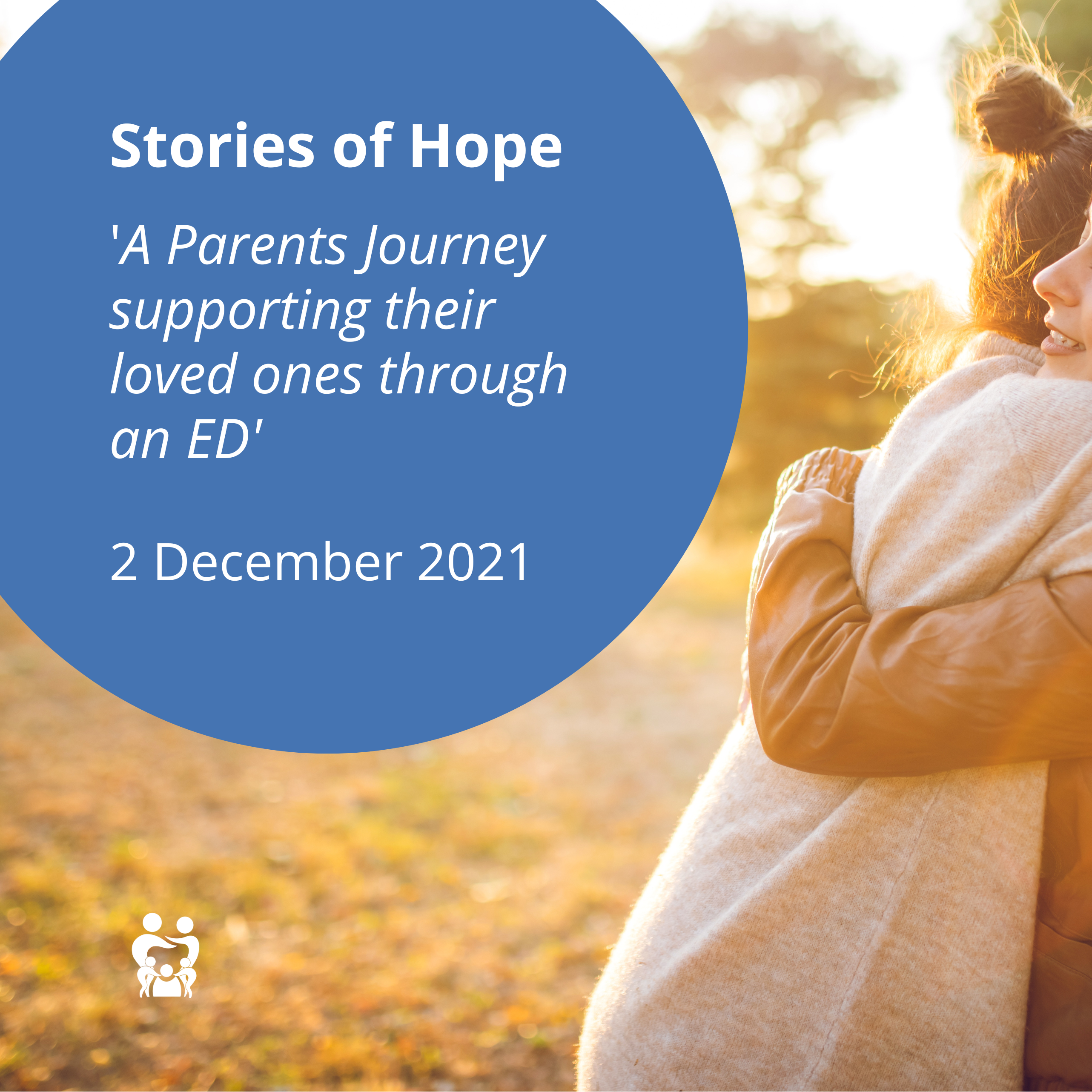 Stories of Hope - A Parents Journey 2 December 2021
